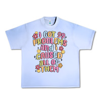 Grape Ice i got 99 problems and i caused all of them Urban Heavy Tee - MaliasSmallBusiness