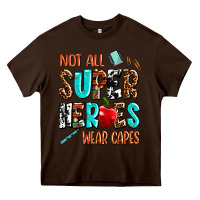 Chocolate Brown not all super heroes wear capes Heavy Core Tee - AdoDesignShop