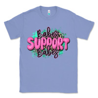 Colony Blue babes support babes Classic Tee - JahusDesignShop