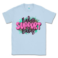Dusty Blue babes support babes Classic Tee - JahusDesignShop
