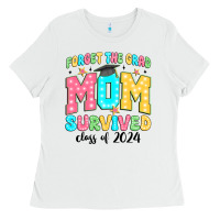 White forget the grad mom survived class of 2024 Ladies Tee - JahusDesignShop