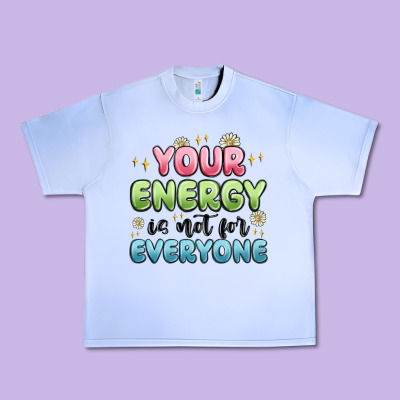 Your Energy Is Not For Everyone Urban Heavy Tee Designed By Maliassmallbusiness