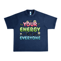 Navy your energy is not for everyone Urban Heavy Tee - MaliasSmallBusiness