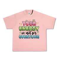 Salmon your energy is not for everyone Urban Heavy Tee - MaliasSmallBusiness