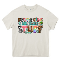 Cream busy doing cool teacher stuff Heavy Core Tee - AdoDesignShop