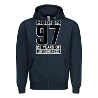 Navy Made In 97 22 Years Of Awesomeness Zipper Hoodie - Bettercallsaul