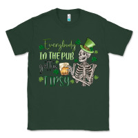Sports Green everybody in the pub gettin' tipsy Classic Tee - MaliasSmallBusiness