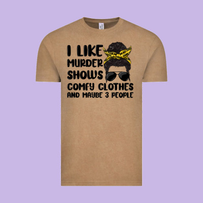 I Like Murder Shows Comfy Clothes And Maybe 3 Peop Vintage Tee Designed By Maliassmallbusiness