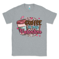 Heather Grey coffee is my valentine Classic Tee - MaliasSmallBusiness