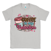 Moon Dust coffee is my valentine Classic Tee - MaliasSmallBusiness