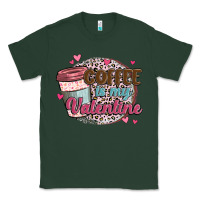Sports Green coffee is my valentine Classic Tee - MaliasSmallBusiness