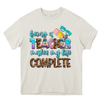 Cream being a teacher makes my life complate Heavy Core Tee - AdoDesignShop