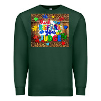 Sports Green think before you judge Premium Sweatshirt - CowGirlArtShop
