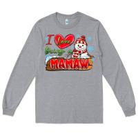 I Love Being A Mamaw Long Sleeve Tee | Teevron
