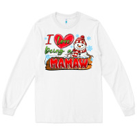 White i love being a mamaw Long Sleeve Tee - MaliasSmallBusiness