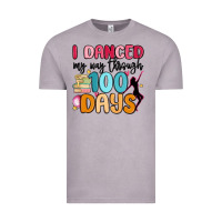 Vintage Zinc i danced my way through 100 days Vintage Tee - MaliasSmallBusiness