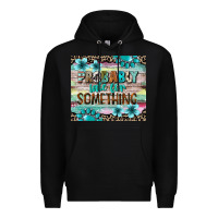 Black probably late for something tumbler 3 Premium Hoodie - CowGirlArtShop