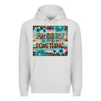 Dove Grey probably late for something tumbler 3 Premium Hoodie - CowGirlArtShop