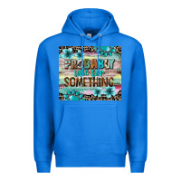 True Royal probably late for something tumbler 3 Premium Hoodie - CowGirlArtShop