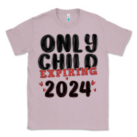 Lilac only child expiring 2024 Classic Tee - MaliasSmallBusiness