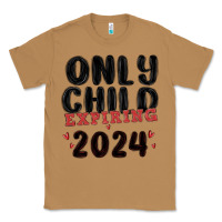 Toasted Coconut only child expiring 2024 Classic Tee - MaliasSmallBusiness