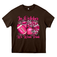 Chocolate Brown in october we wear pink cheer with football breast Heavy Core Tee - JahusDesignShop