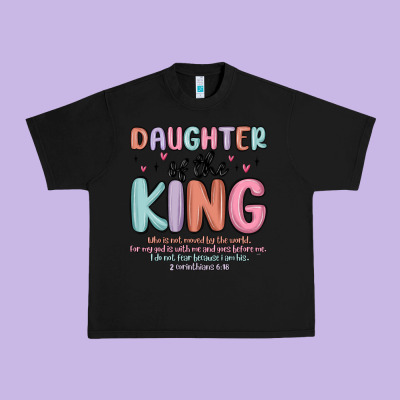 Daughter Of The King Urban Heavy Tee Designed By Maliassmallbusiness