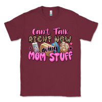 Burgundy can't talk right now doing mom stuff Classic Tee - JahusDesignShop