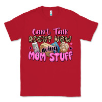 Red can't talk right now doing mom stuff Classic Tee - JahusDesignShop