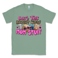 Sage can't talk right now doing mom stuff Classic Tee - JahusDesignShop