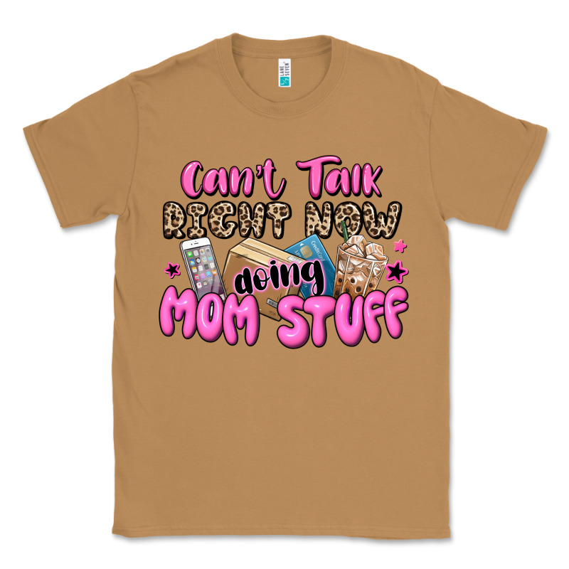Can't Talk Right Now Doing Mom Stuff Classic Tee by JahusDesignShop | Teevron