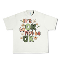 Pistachio it's ok to not be ok Urban Heavy Tee - MaliasSmallBusiness