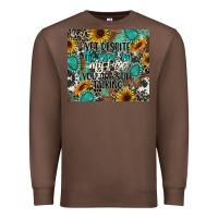 Yet Despite The Look On My Face You Are Still Talk Premium Sweatshirt | Teevron