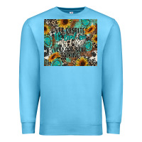 Ocean Blue yet despite the look on my face you are still talk Premium Sweatshirt - CowGirlArtShop