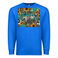 True Royal yet despite the look on my face you are still talk Premium Sweatshirt - CowGirlArtShop
