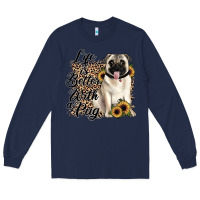 Navy life is better with a pug Long Sleeve Tee - JahusDesignShop