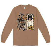Toasted Coconut life is better with a pug Long Sleeve Tee - JahusDesignShop