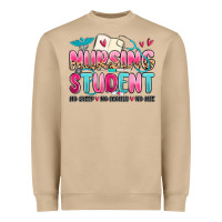 Nursing Student No Sleep No Money No Life Heavyweight Sweatshirt | Teevron