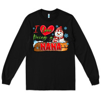 Black i love being a nana Long Sleeve Tee - MaliasSmallBusiness