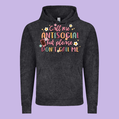 Call Me Antisocial But Please Don't Call Me Vintage Hoodie Designed By Maliassmallbusiness