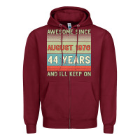Burgundy awesome since august 1976 44 years and i ll keep on Zipper Hoodie - Bettercallsaul