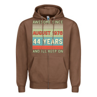 Chestnut awesome since august 1976 44 years and i ll keep on Zipper Hoodie - Bettercallsaul