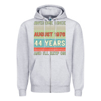 Heather Grey awesome since august 1976 44 years and i ll keep on Zipper Hoodie - Bettercallsaul