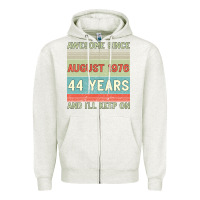 Oatmeal Heather awesome since august 1976 44 years and i ll keep on Zipper Hoodie - Bettercallsaul