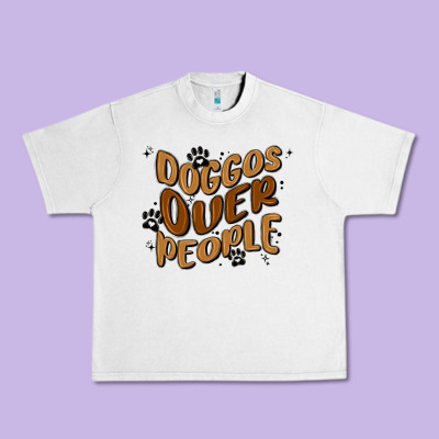 Doggos Over People Urban Heavy Tee Designed By Maliassmallbusiness