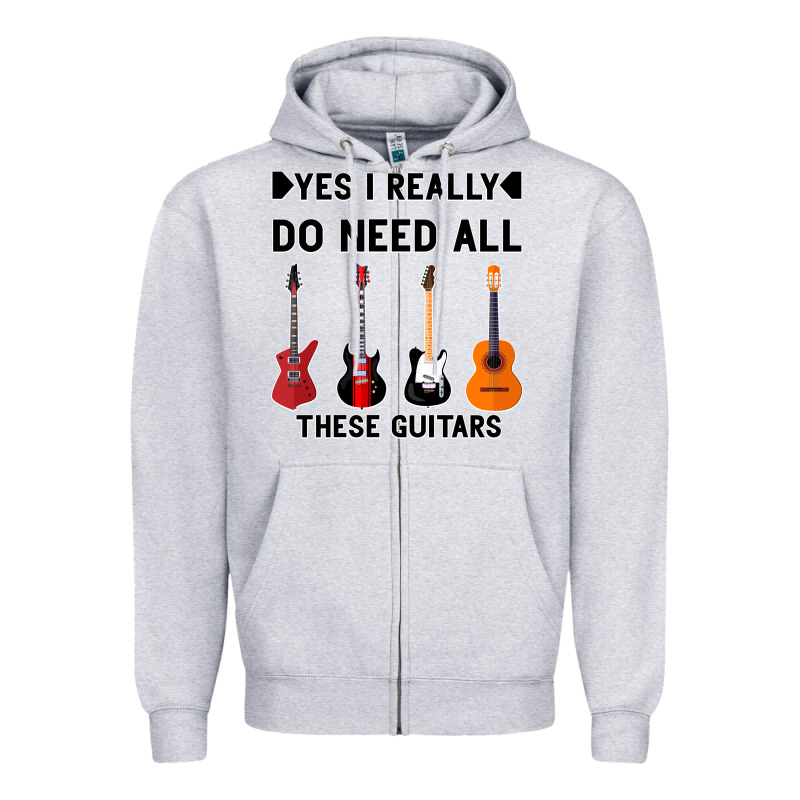 Yes I Really Do Need All These Guitars Zipper Hoodie by Bettercallsaul | Teevron