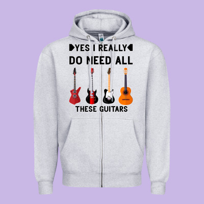 Yes I Really Do Need All These Guitars Zipper Hoodie Designed By Bettercallsaul