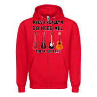 Red Yes I Really Do Need All These Guitars Zipper Hoodie - Bettercallsaul