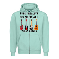 Seafoam Yes I Really Do Need All These Guitars Zipper Hoodie - Bettercallsaul