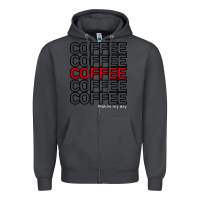 Smoke Coffee Makes Zipper Hoodie - Bettercallsaul